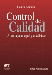 Cover Control de calidad. Un enfoque integral y estadístico