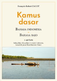 Cover Kamus Dasar Bahasa Indonesia - Bahasa Bajo