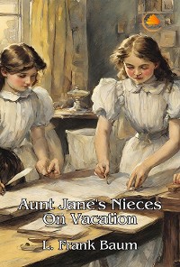 Cover Aunt Jane's Nieces On Vacation