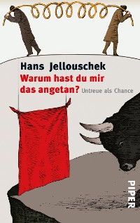 Cover Warum hast du mir das angetan?