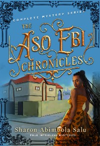 Cover The Aso Ebi Chronicles: Complete Mystery Series