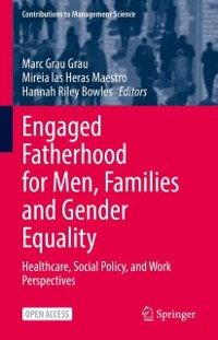 Cover Engaged Fatherhood for Men, Families and Gender Equality