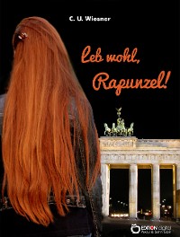Cover Leb wohl, Rapunzel