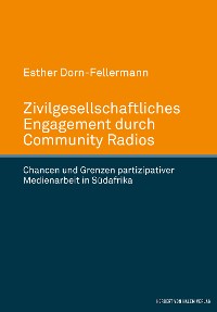 Cover Zivilgesellschaftliches Engagement durch Community Radios
