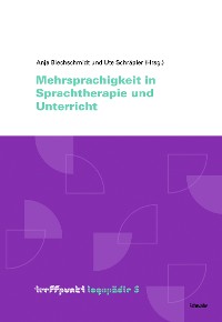 Cover Mehrsprachigkeit in Sprachtherapie und Unterricht