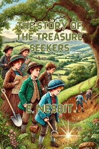 Cover The Story of the Treasure Seekers(Illustrated)