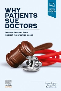 Cover Why Patients Sue Doctors; Lessons learned from medical malpractice cases