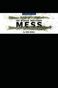 Cover The Medical Marijuana Mess