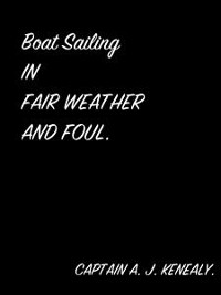 Cover Boat Sailing In Fair Weather And Foul.