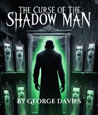 Cover The Curse Of The Shadow Man