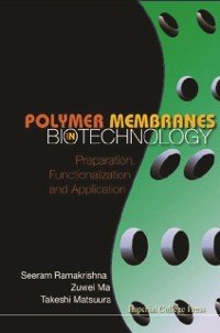 Cover Polymer Membranes In Biotechnology: Preparation, Functionalization And Application