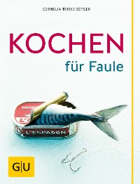 Cover Kochen für Faule