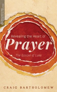 Cover Revealing the Heart of Prayer
