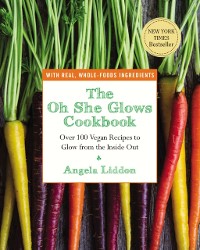 Cover Oh She Glows Cookbook