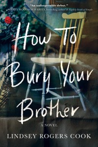 Cover How to Bury Your Brother