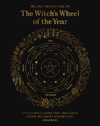 Cover The Ultimate Guide to the Witch's Wheel of the Year