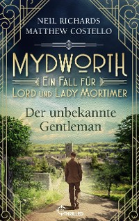 Cover Mydworth - Der unbekannte Gentleman