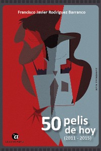 Cover 50 pelis de hoy (2011 - 2015)