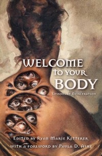 Cover Welcome to Your Body: Lessons in Evisceration