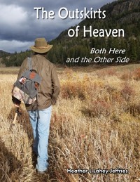 Cover Outskirts of Heaven - Both Here and the Other Side