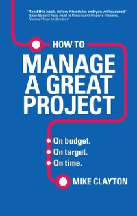 Cover How to Manage a Great Project