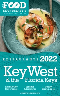 Cover 2022 Key West & the Florida Keys Restaurants