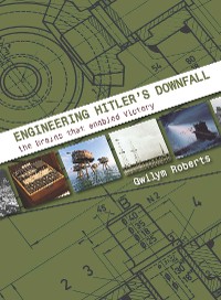 Cover Engineering Hitler's Downfall