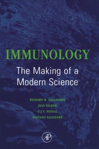 Cover Immunology: The Making of a Modern Science