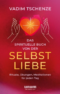 Cover Das spirituelle Buch von der Selbstliebe