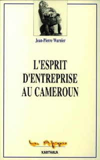 Cover L''esprit d''entreprise au Cameroun