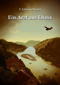 Cover Ein Arzt aus Lhasa