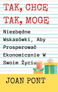 Cover Niezbedne Wskazowki, Aby Prosperowac Ekonomicznie W Swoim Zyciu.