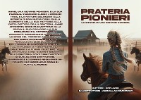 Cover Pionieri della prateria: la storia di una giovane cowgirl