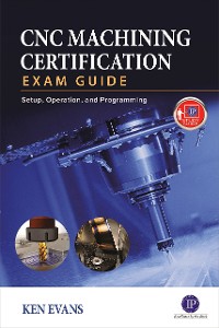 Cover CNC Machining Certification Exam Guide