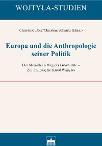 Cover Europa und die Anthropologie seiner Politik