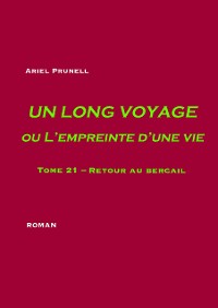 Cover Un long voyage ou L'empreinte d'une vie - tome 21