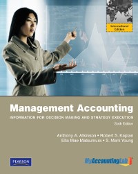 Cover Management Accounting: Information for Decision-Making and Strategy Execution
