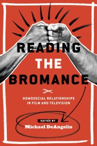 Cover Reading the Bromance