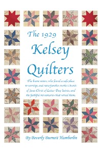 Cover The 1929 Kelsey Quilters