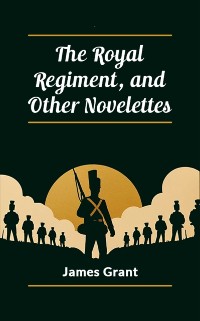 Cover Royal Regiment, and Other Novelettes