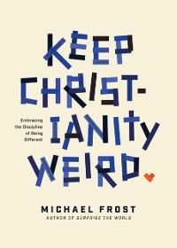 Cover Keep Christianity Weird