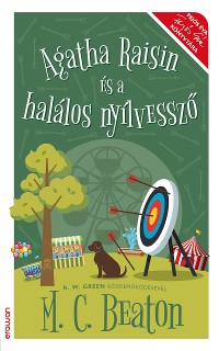 Cover Agatha Raisin és a halálos nyílvessző