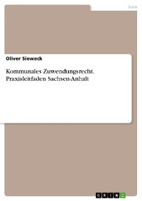 Cover Kommunales Zuwendungsrecht. Praxisleitfaden Sachsen-Anhalt