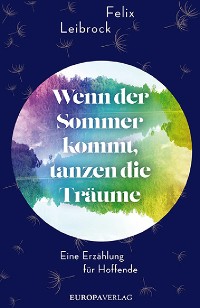 Cover Wenn der Sommer kommt, tanzen die Träume