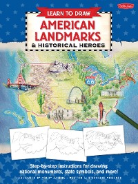 Cover Learn to Draw American Landmarks & Historical Heroes