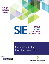 Cover SECURITIES INDUSTRY ESSENTIALS EXAM STUDY GUIDE 2022 + TEST BANK