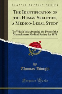 Cover Identification of the Human Skeleton, a Medico-Legal Study