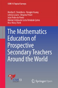 Cover The Mathematics Education of Prospective Secondary Teachers Around the World