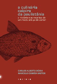 Cover A culinária caipira da Paulistânia