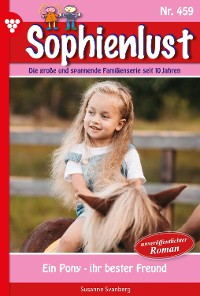 Cover Sophienlust 459 – Familienroman